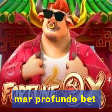 mar profundo bet